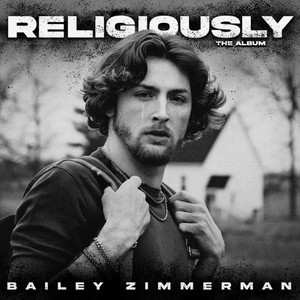 Album Bailey Zimmerman: Religiously. The Album.