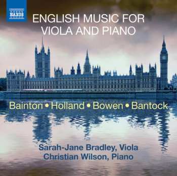 Edgar Leslie Bainton: English Music For Viola And Piano