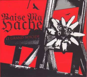 CD Baise Ma Hache: Le Grand Suicide 377140