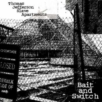 Album Thomas Jefferson Slave Apartments: Bait And Switch