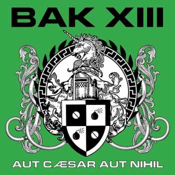 Album Bak XIII: Aut Cæsar Aut Nihil