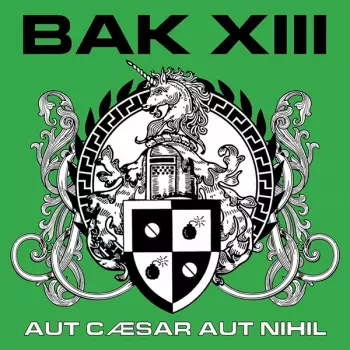 Bak XIII: Aut Cæsar Aut Nihil