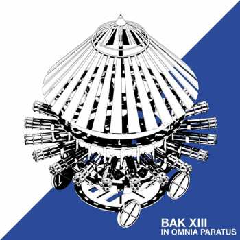Album Bak XIII: In Omnia Paratus