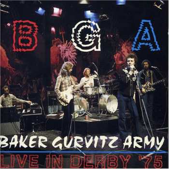 Album Baker Gurvitz Army: Live In Derby 75