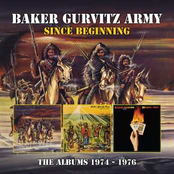 Album Baker Gurvitz Army: Since Beginning (The Albums 1974-1976)
