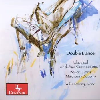 John Lewis: Double Dance - Classical And Jazz Connections II
