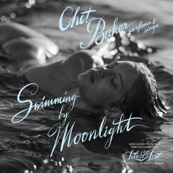 Album Baker,chet: Swimming By Moonlight