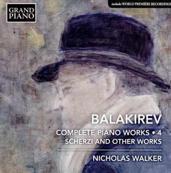 Mily Balakirev: Complete Piano Works • 4