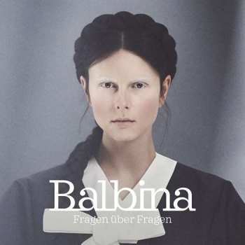 Album Balbina: Fragen Über Fragen