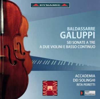Baldassare Galuppi: Baldassarre Galuppi - Sei Sonate A Tre A Due Violini E Basso Continuo