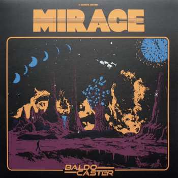 Baldocaster: Mirage (A Surreal Journey)