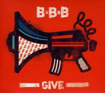 Album Balkan Beat Box: Give