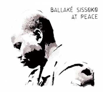 Ballaké Sissoko: At Peace