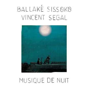 CD Ballaké Sissoko: Musique De Nuit 519785