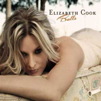 Album Elizabeth Cook: Balls