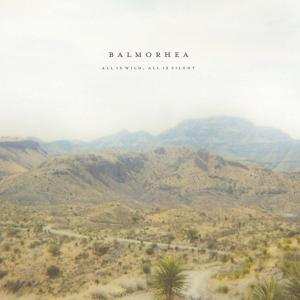 Album Balmorhea: All Is Wild, All Is Silent