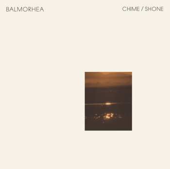 Album Balmorhea: Chime / Shone