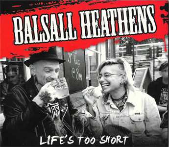 Album Balsall Heathens: Life's Too Short