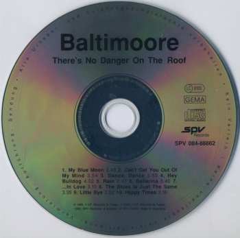 CD Baltimoore: There's No Danger On The Roof 256852