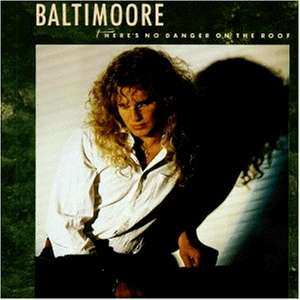 Album Baltimoore: There's No Danger On The Roof