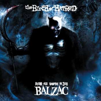 Album Balzac: The Birth Of Hatred