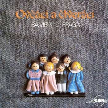 CD Bambini Di Praga: Ovčáci A čtveráci