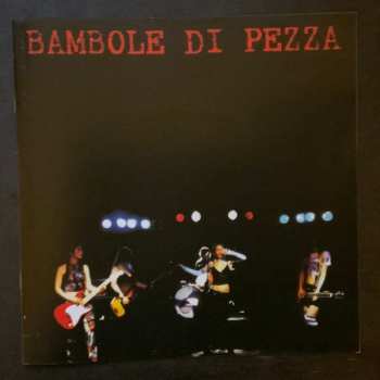 LP Bambole Di Pezza: Crash Me