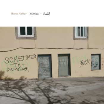 Album Bana Haffar: Intimaa' - إ​ن​ت​م​ا​ء