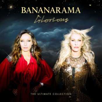 Album Bananarama: Glorious: The Ultimate Collection