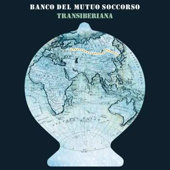 Album Banco Del Mutuo Soccorso: Transiberiana