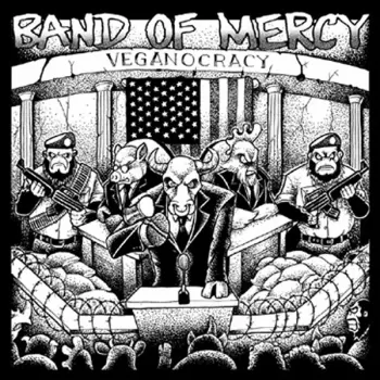 Band Of Mercy: Veganocracy (Anthology)