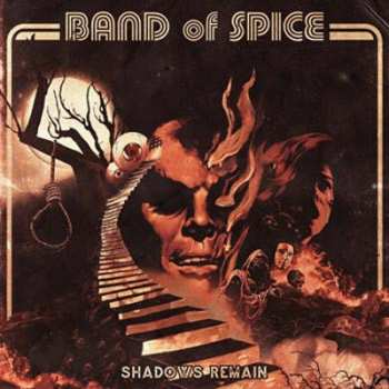 Album Band Of Spice: Shadows Remain
