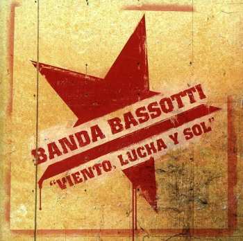 CD Banda Bassotti: Viento Sol Y Lucha 494456