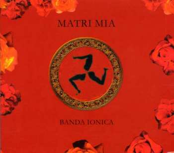 Album Banda Ionica: Matri Mia