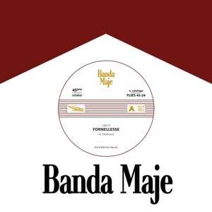 Banda Maje: 7-fornellesse / Bianco Rosso E Verdone