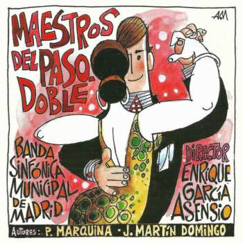 Album Banda Sinfónica Municipal de Madrid: Maestros Del Pasodoble