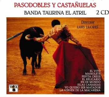 Album Banda Taurina El Atril: Pasodobles Y Castanuelas Vol.1 Y 2