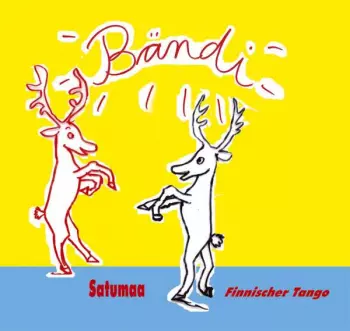 Satumaa - Finnischer Tango