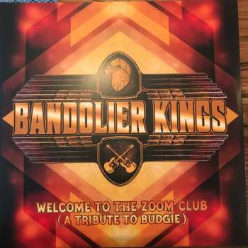 Album Bandolier Kings: Welcome To The Zoom Club (A Tribute To Budgie)