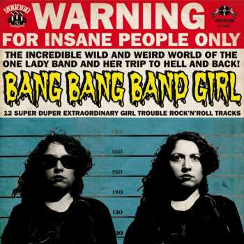 CD Bang Bang Band Girl: 12 Super Duper Extraordinary Girl Trouble Rock’n’Roll Tracks 498867