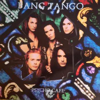 Album Bang Tango: Psycho Cafe