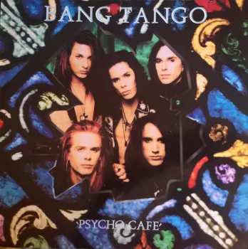 Bang Tango: Psycho Cafe