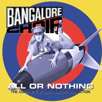 3CD Bangalore Choir: All Or Nothing - The Complete Studio Albums Collection 474854