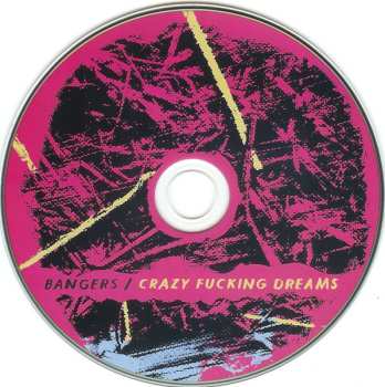 CD Bangers: Crazy Fucking Dreams