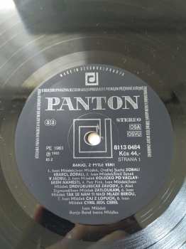 LP Banjo Band Ivana Mládka: Banjo, Z Pytle Ven! 42730