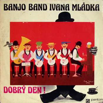 LP Banjo Band Ivana Mládka: Dobrý Den! 42732