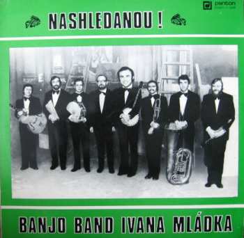 Album Banjo Band Ivana Mládka: Nashledanou!