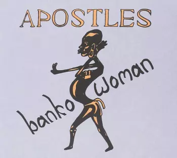 The Apostles: Banko Woman