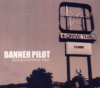 Album Banner Pilot: Resignation Day