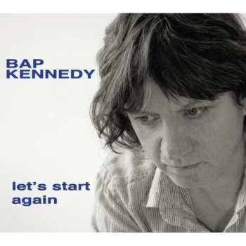 LP Bap Kennedy: Let's Start Again 450404